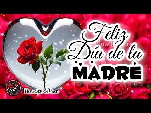 feliz día de la madre
